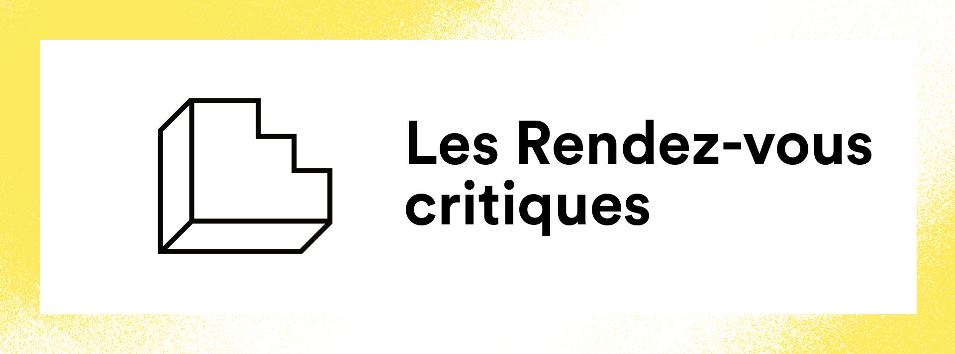 Rendez-vous critiques