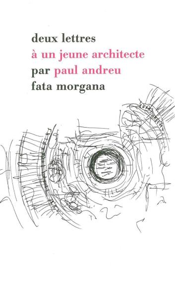 Deux lettres à un jeune architecte 